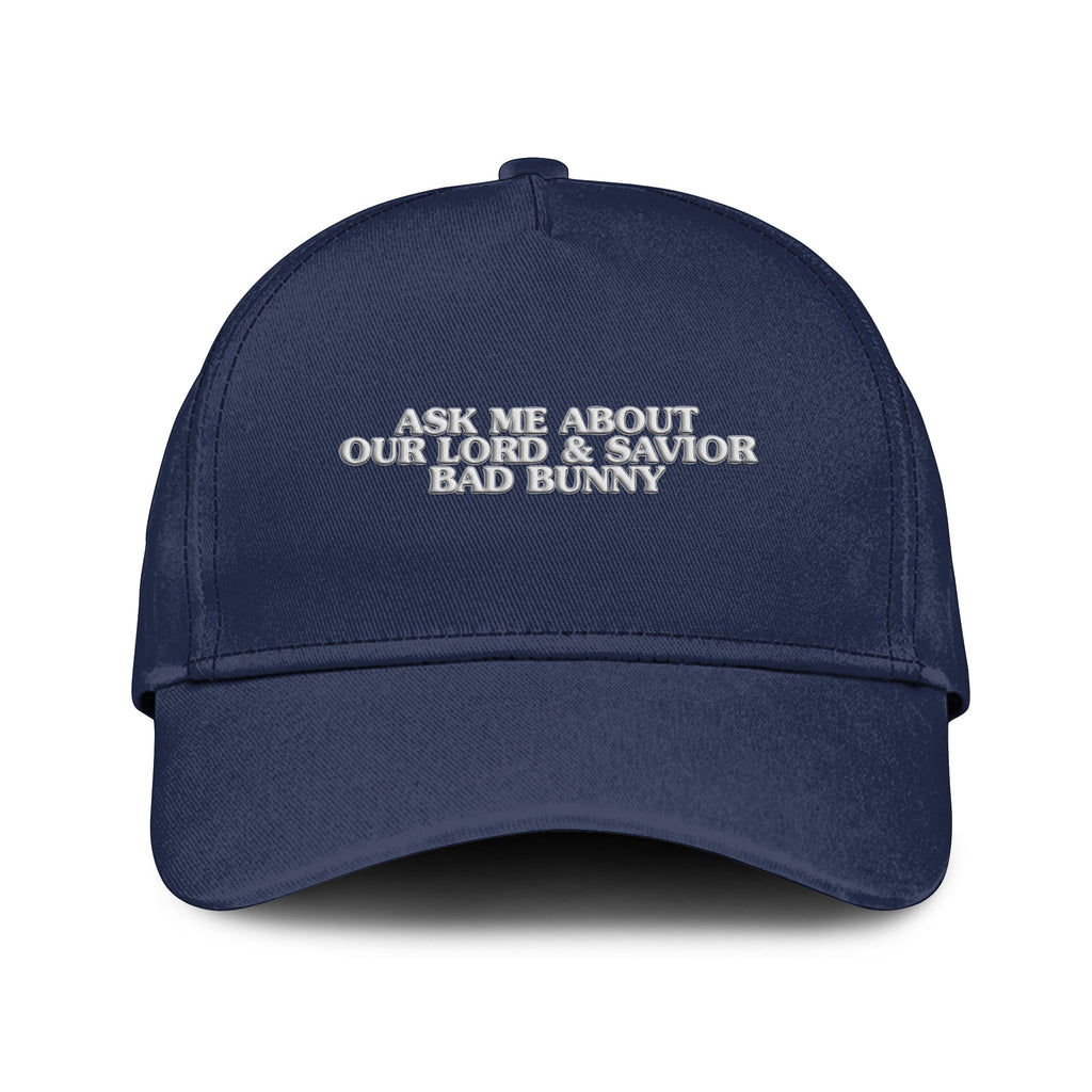 Ask Me About Our Lord & Savior Bad Bunny Hat Unisex