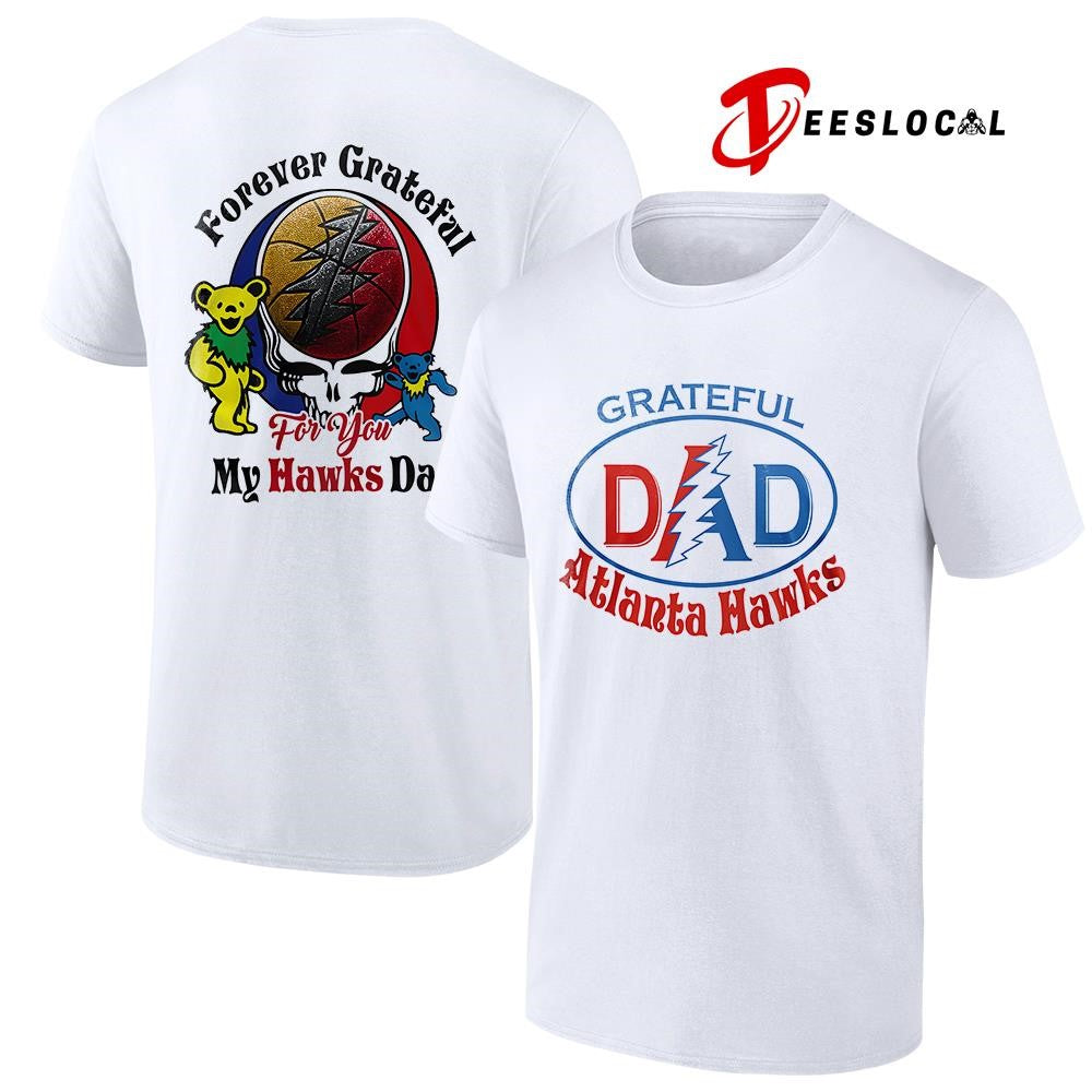 Atlanta Hawks x Grateful Dead Father Day forever Grateful logo shirt Unisex