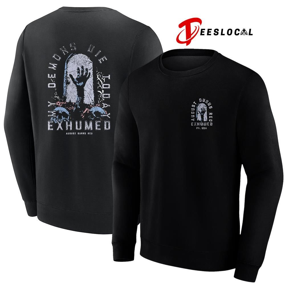 August Burns Red my demons die today exhumed graphic shirt Unisex