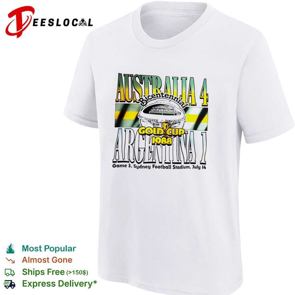 Australia 4 Argentina 1 Bicentennial Gold Cup 1988 Game 3 Sydney Football Stadium shirt Unisex