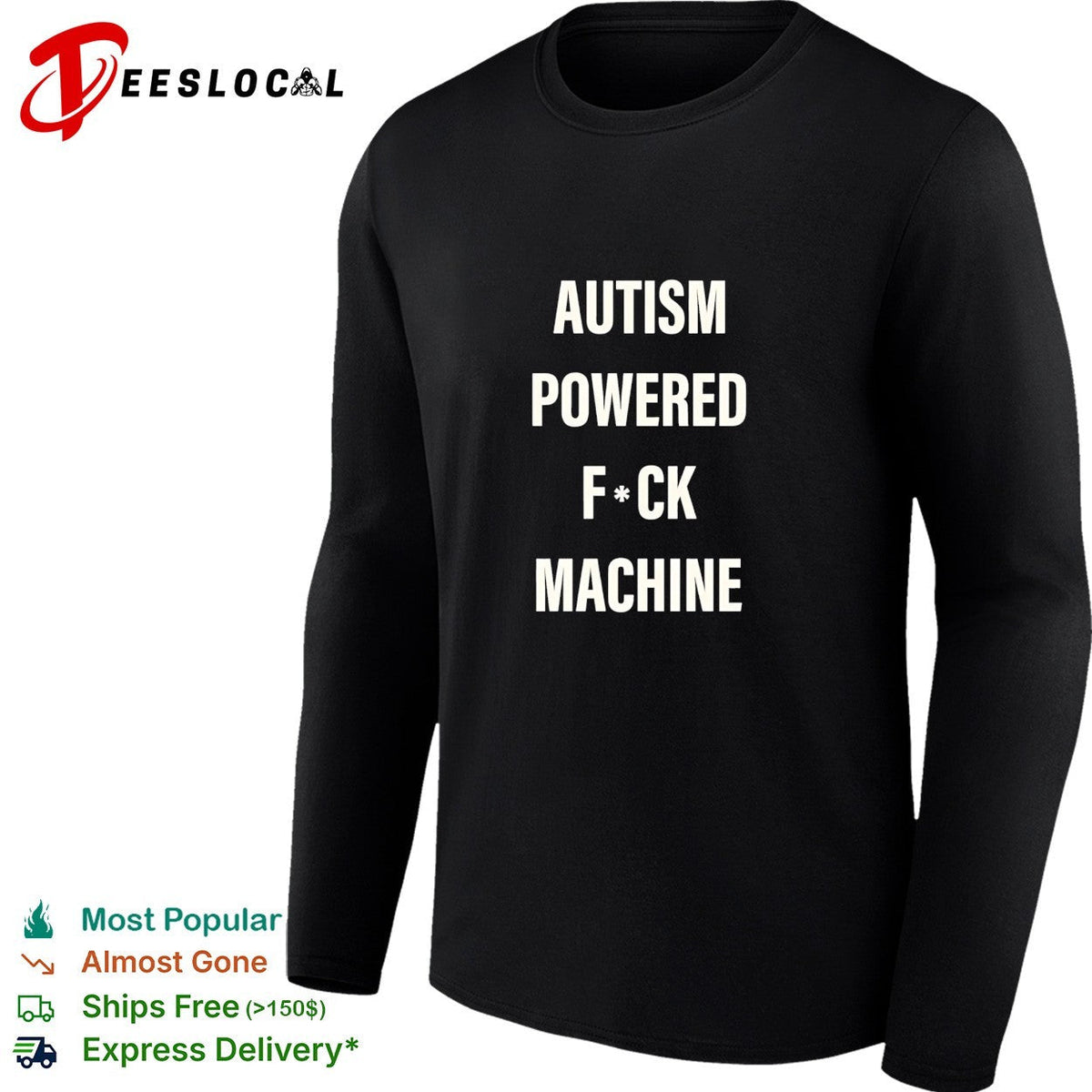 Autism powered fuck machine humor shirt Unisex