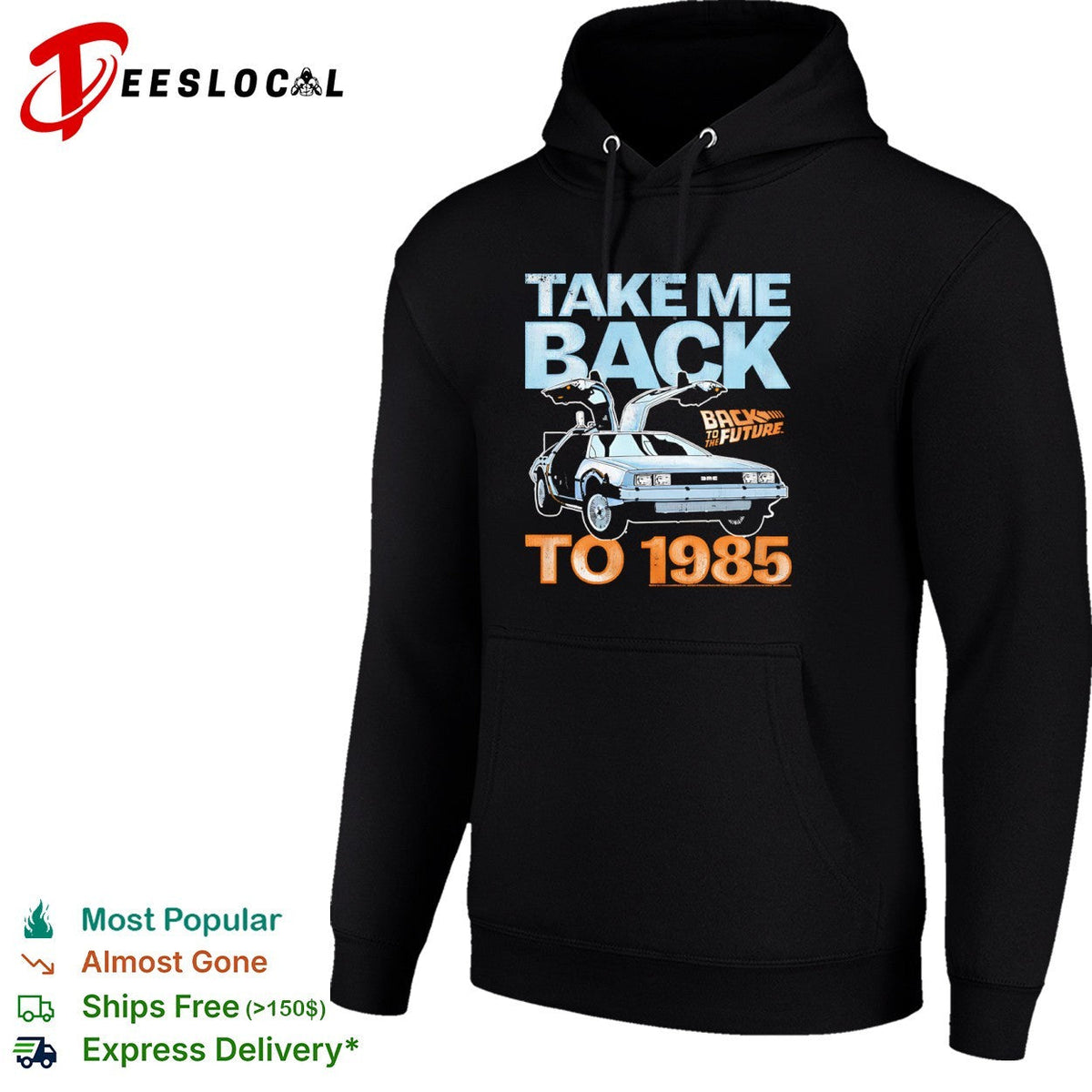 Back to the Future DeLorean Time Machine Take Me Back to 1985 Movie Logo shirt Unisex