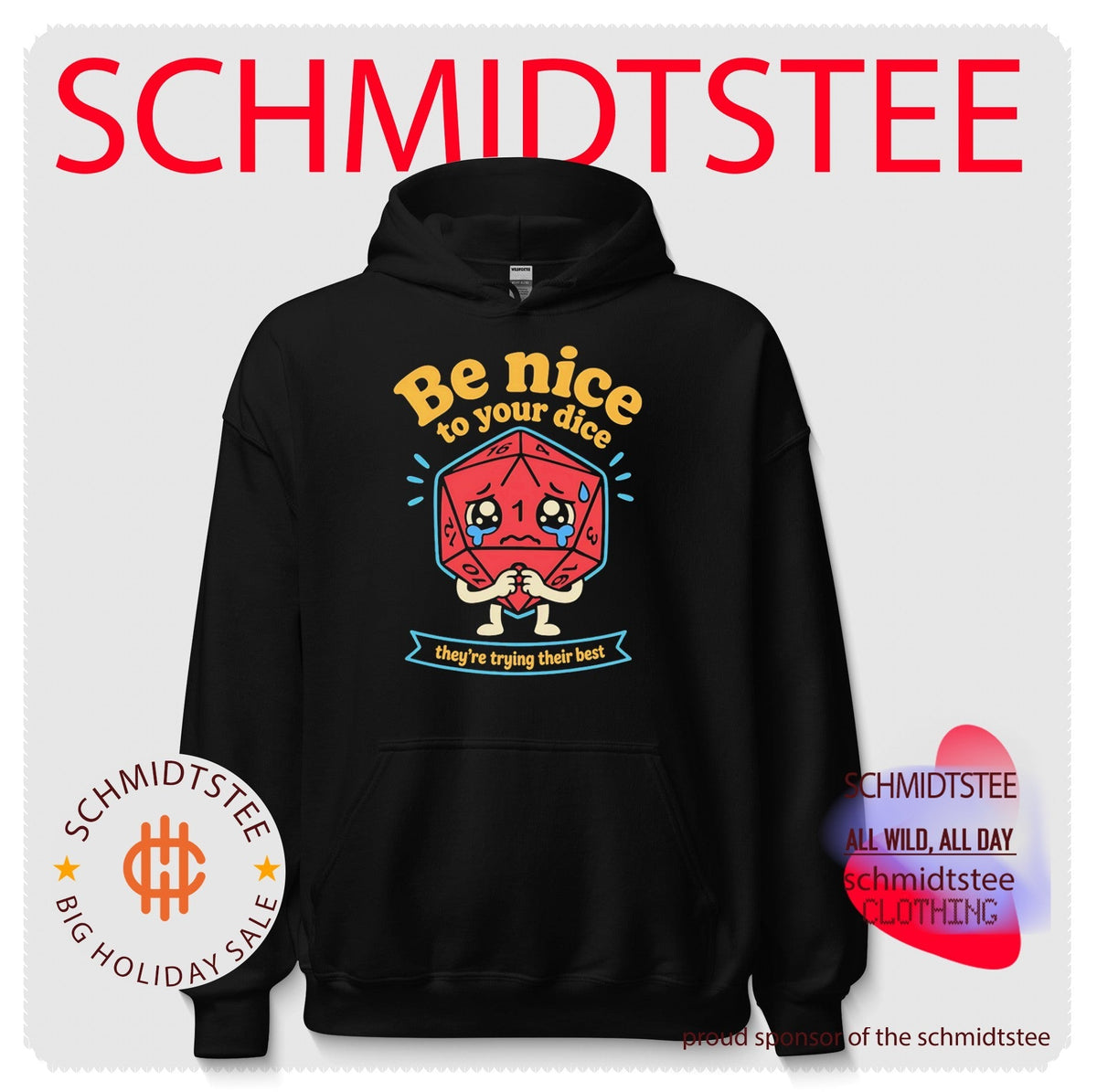 Be Nice to Your Dice They Are Trying Their Best shirt Unisex