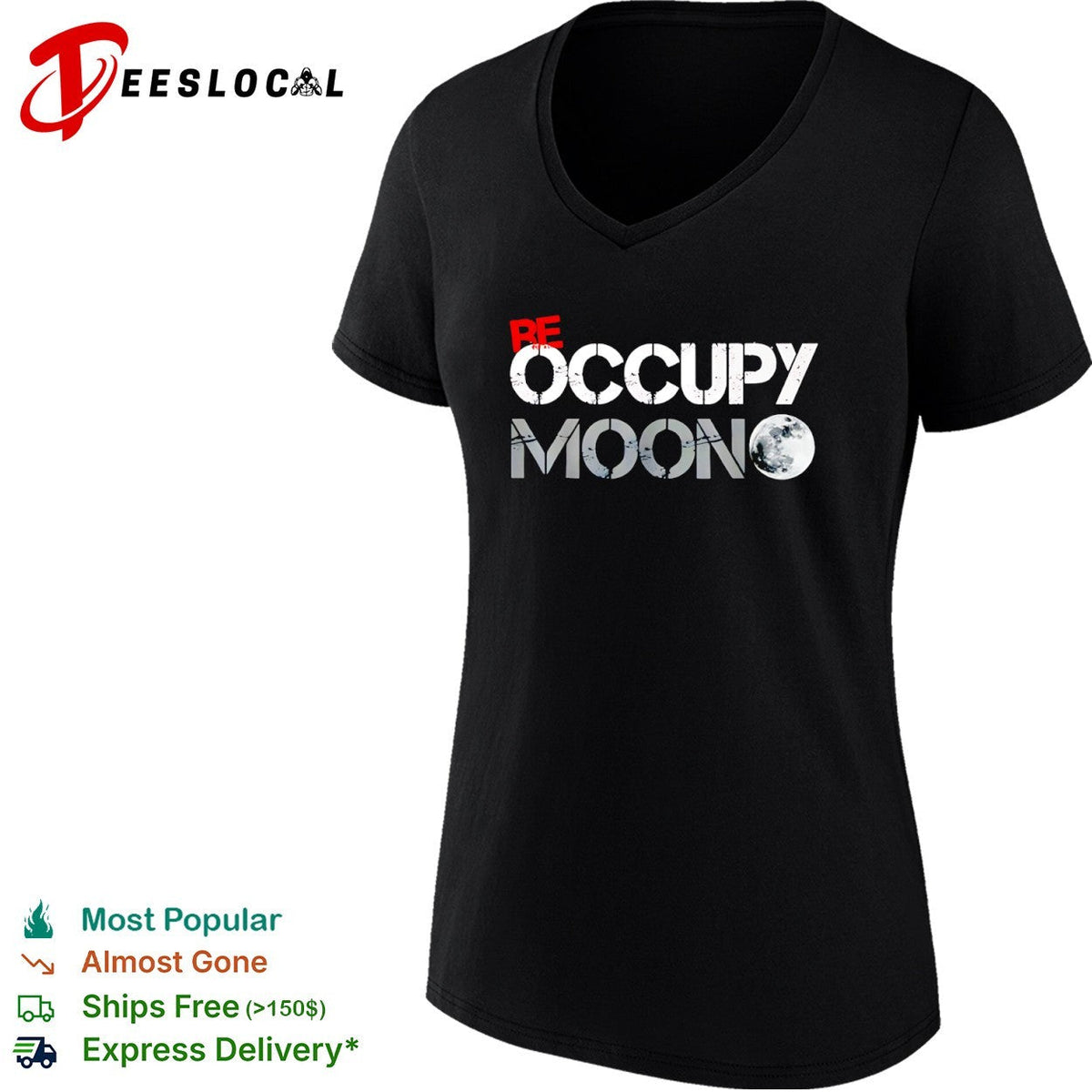 Be Occupy Moon shirt Unisex