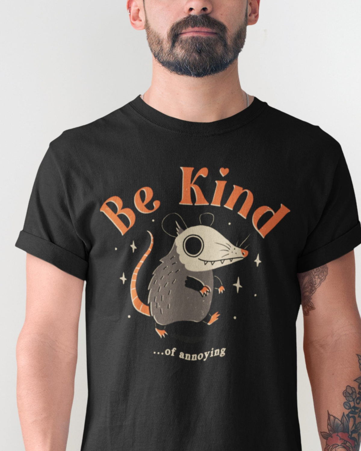'Be Kind Of Annoying' Shirt Unisex