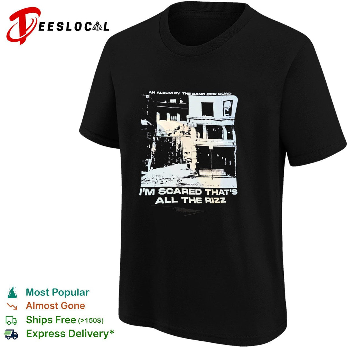 Ben Quad I am Scared that is all the Rizz an Album by the Band Ben Quad shirt Unisex