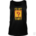 I'd Hit That #2 Tank Top