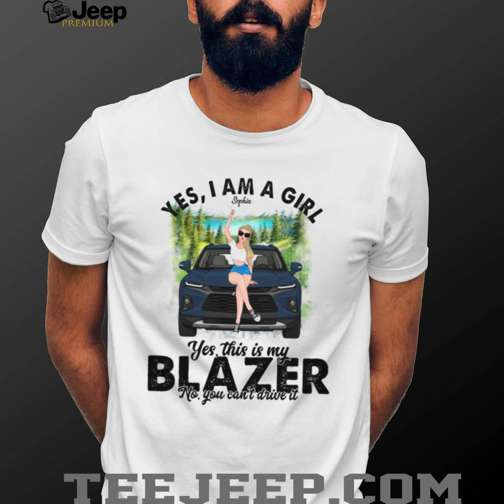 Blazer Car Girl Vehicle Lover Custom Shirt