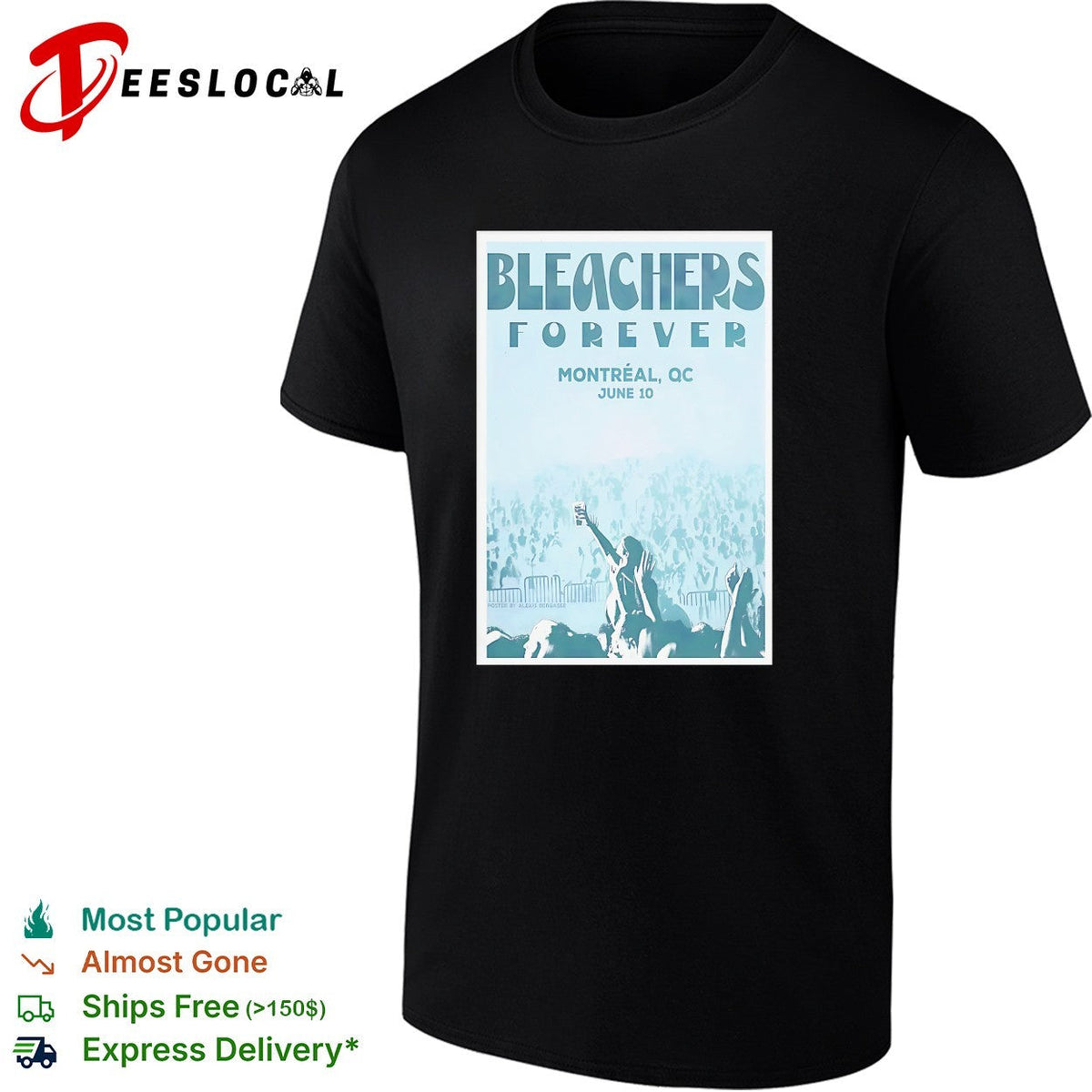 Bleachers Forever Montreal QC June second concert poster shirt Unisex