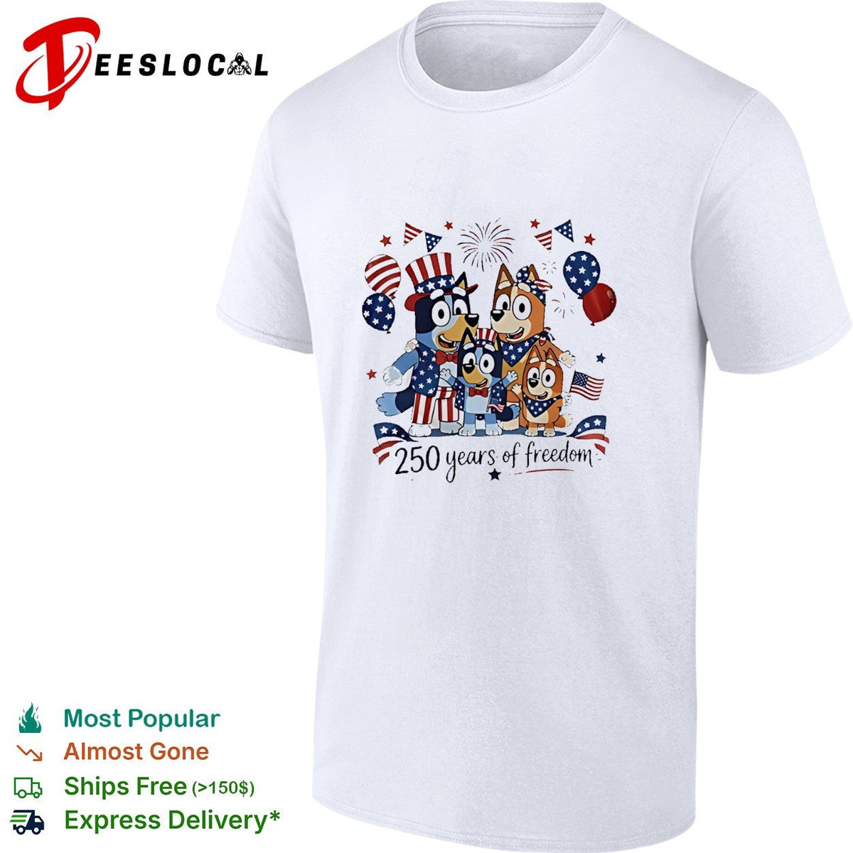 Bluey family patriotic 250 years of freedom Uncle Sam hat and balloons shirt Unisex