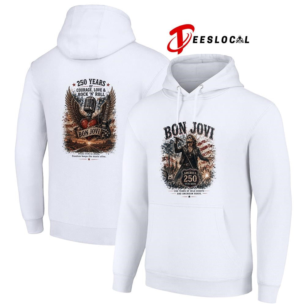 Bon Jovi 250 years of wild hearts and American roads courage love and rock n roll shirt Unisex