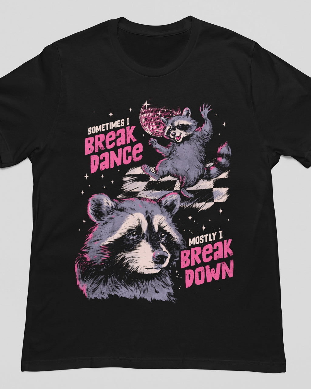 'Break Dance, Break Down' Shirt Unisex