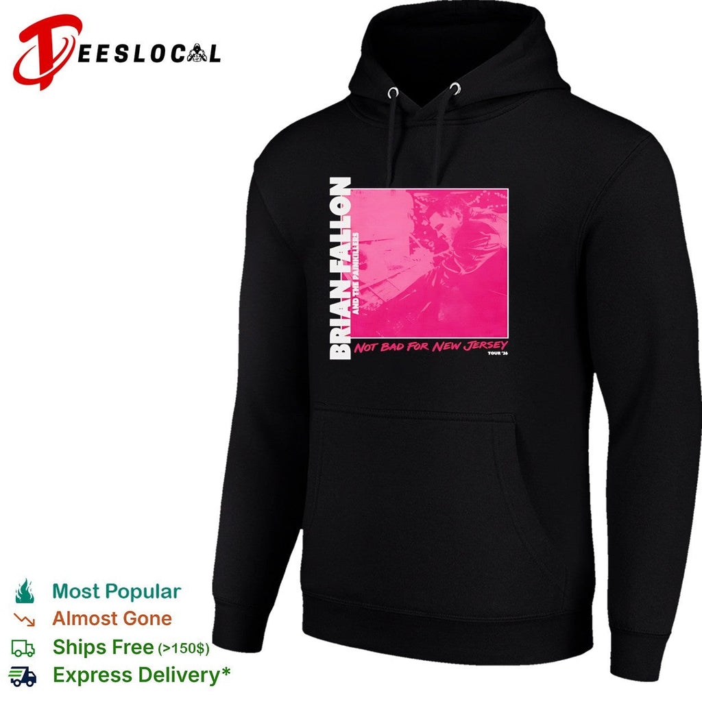 Brian Fallon and The Painkillers Not Bad For New shirt Unisex