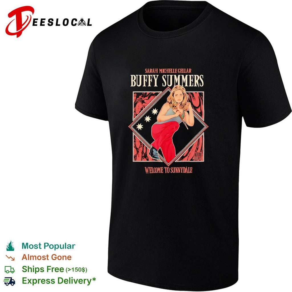 Buffy Summers Sarah Michelle Geller Welcome to Sunnydale shirt Unisex