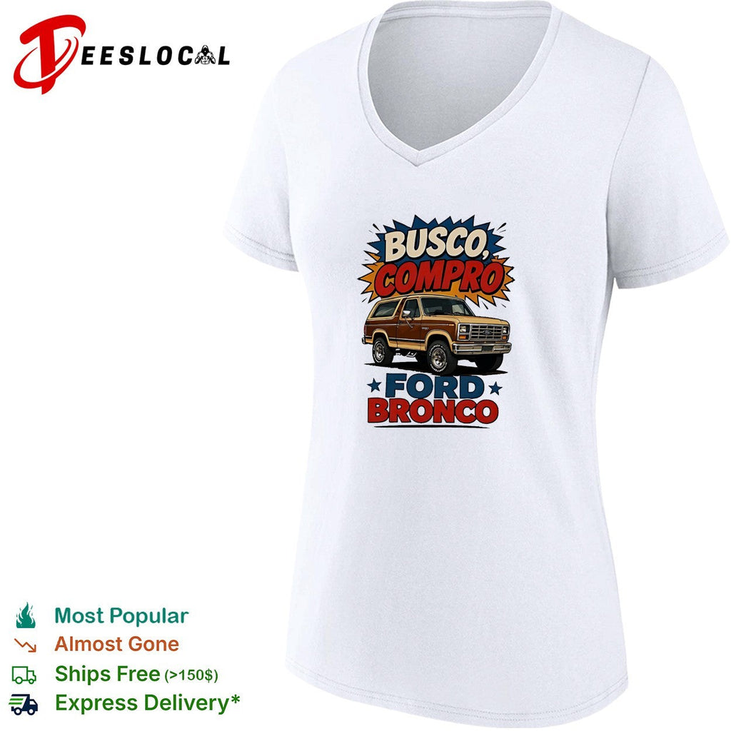 Busco compro Ford Bronco truck shirt Unisex