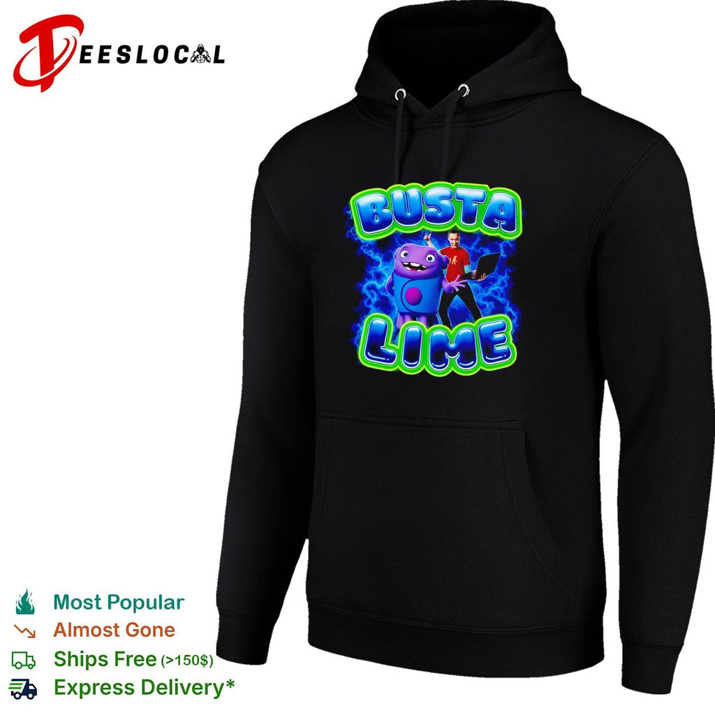 Busta Lime Sheldon Cooper from The Big Bang Theory and Oh from Home shirt Unisex