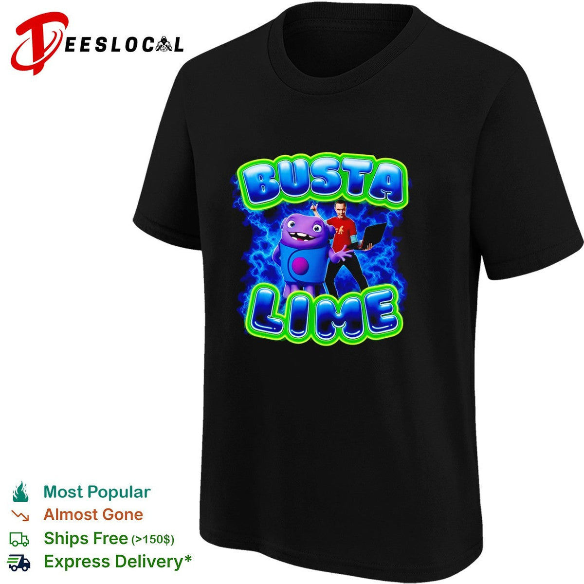 Busta Lime Sheldon Cooper from The Big Bang Theory and Oh from Home shirt Unisex