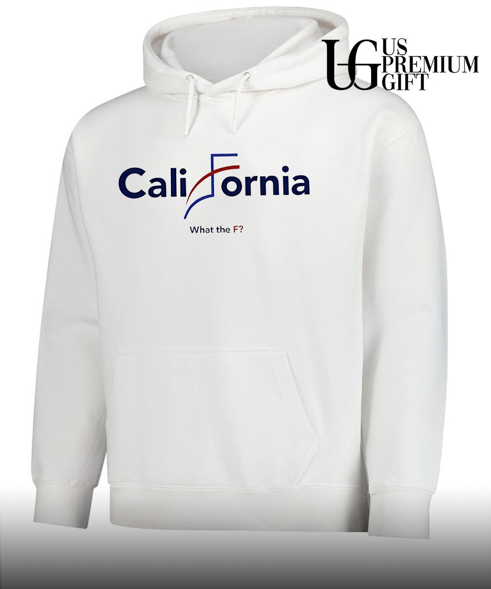 California what the fuck shirt Unisex