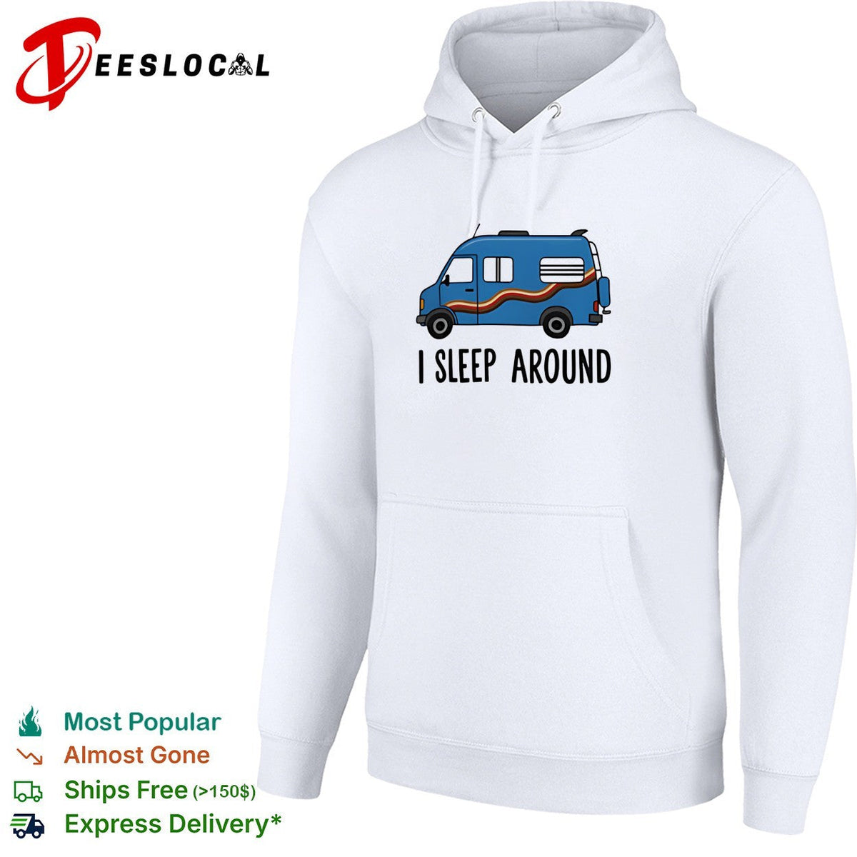 Camper van I sleep around shirt Unisex