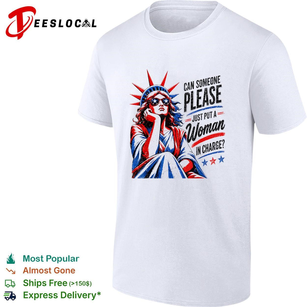 Can someone please just put a woman in charge Statue of Liberty shirt Unisex