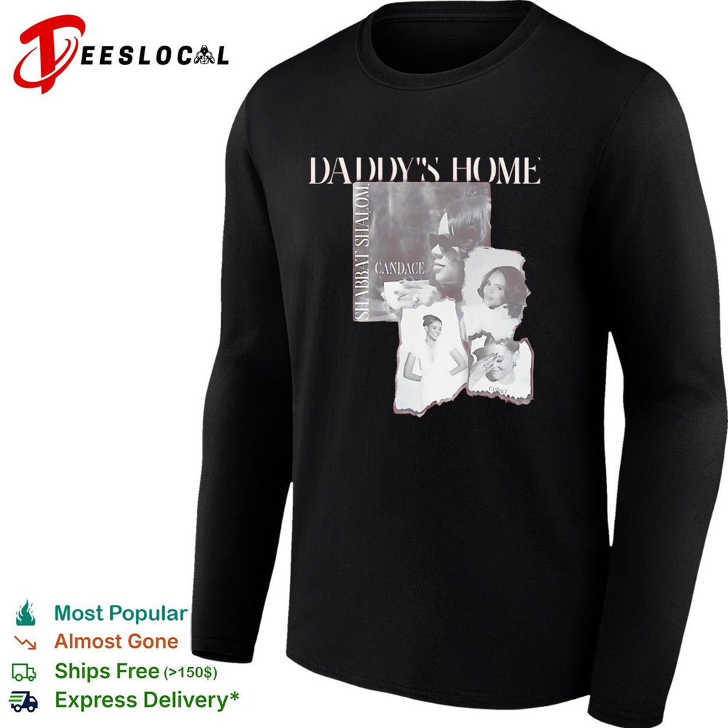 Candace Owens Daddy’s Home Shabbat Shalom Graphic Aesthetic shirt Unisex