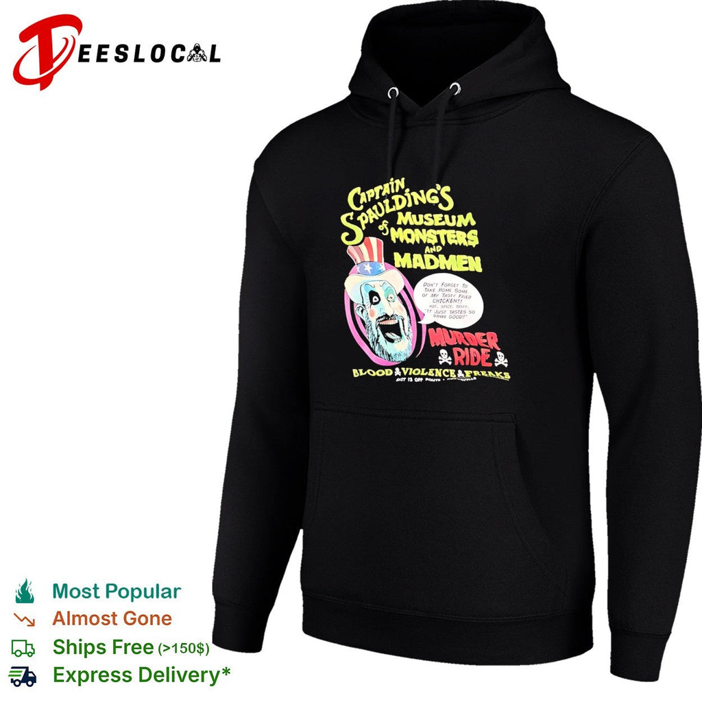 Captain Spauldings museum of monsters and madmen murder ride fried chicken shirt Unisex