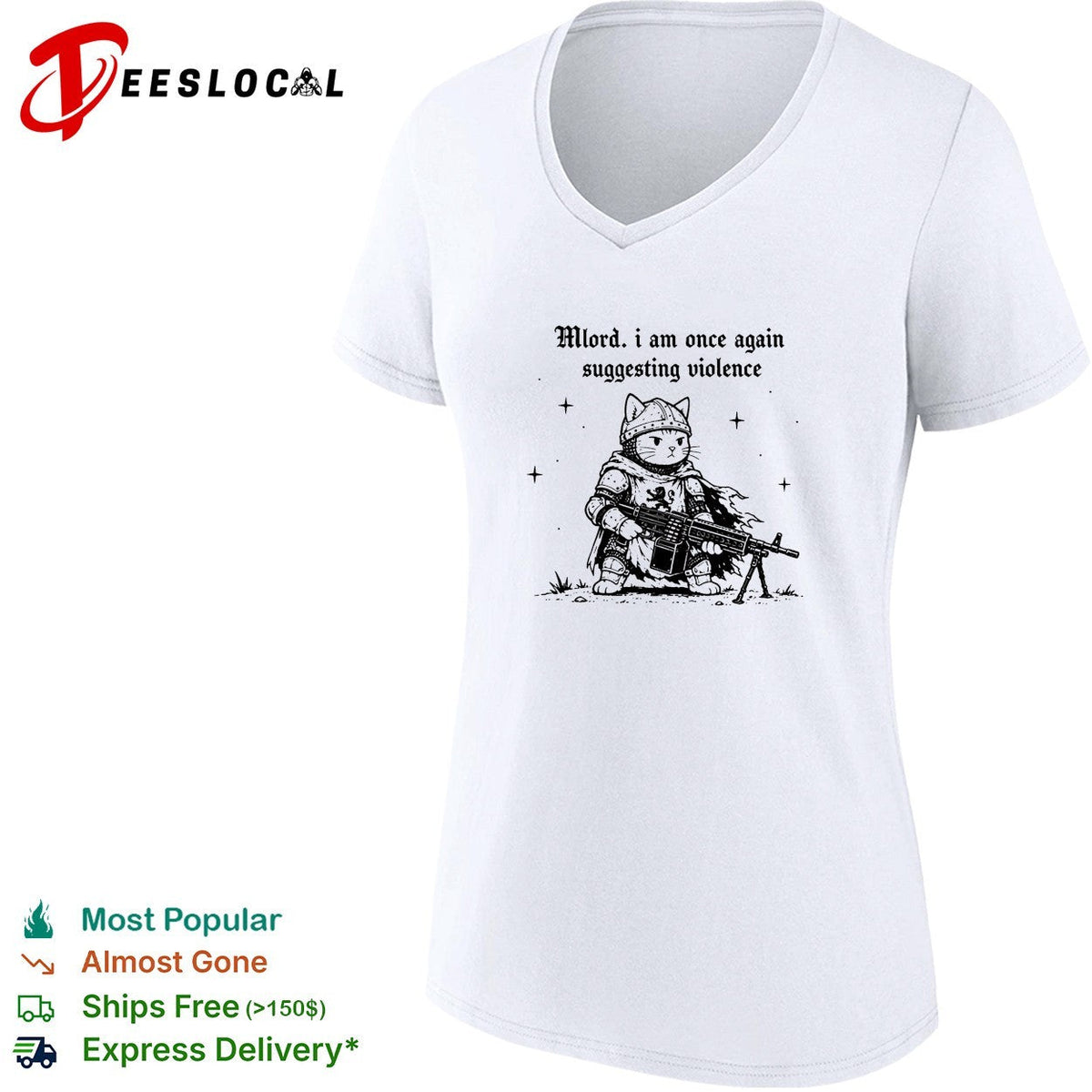 Cat knight holding gun Mlord I Am Once Again Suggesting Violence shirt Unisex