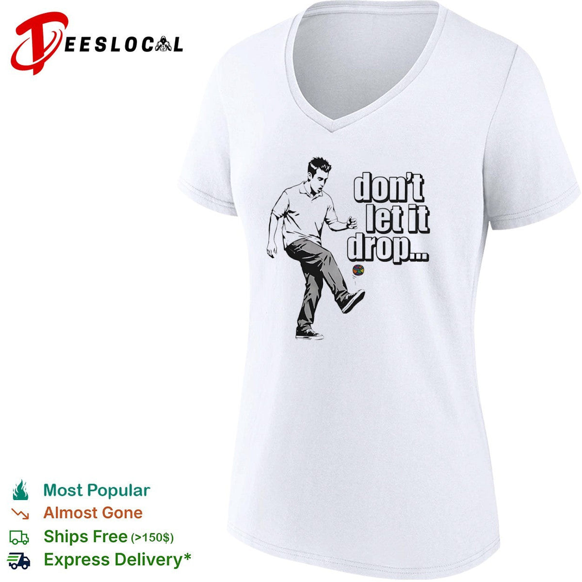 Chandler Bing Friends don’t let it drop shirt Unisex