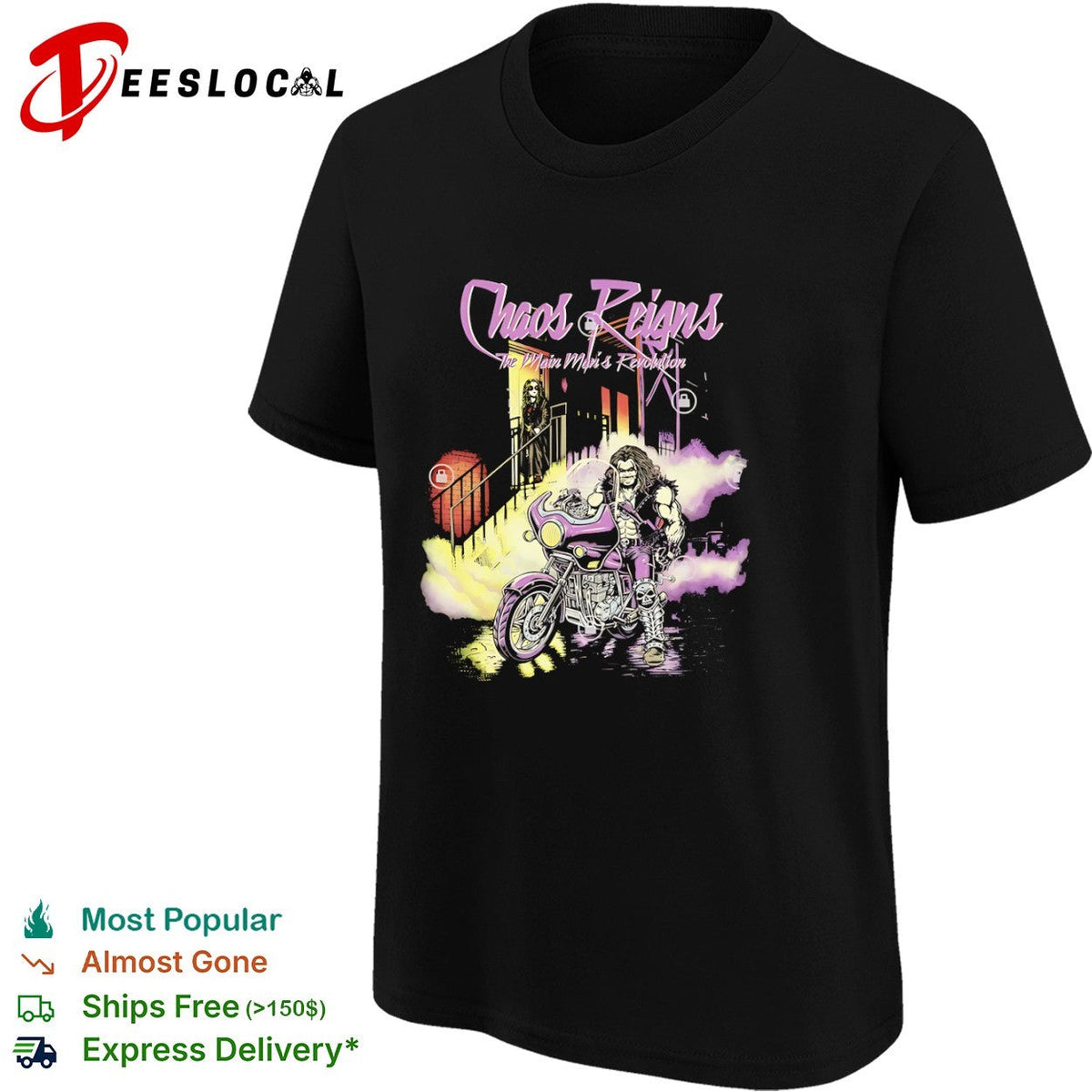 Chaos Reigns The Main Mans Revolution shirt Unisex