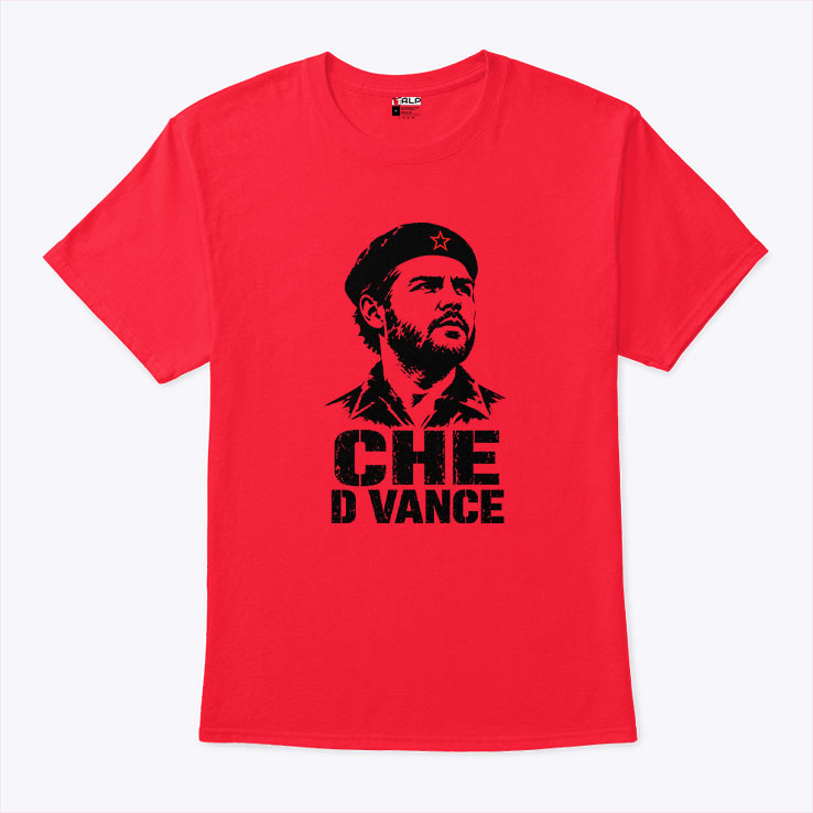 Che D Vance Parody T Shirt