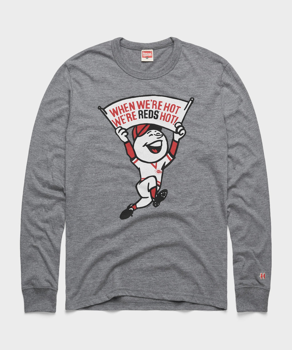 Cincinnati We're Reds Hot Unisex