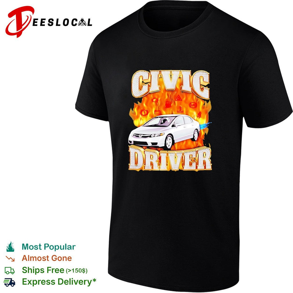 Civic Driver Honda Car JDM Automotive balzing graphic shirt Unisex