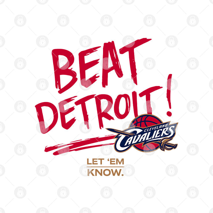 Cleveland Cavaliers Beat Detroit Let Em Know T Shirt Unisex