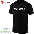 Cry Off shirt Unisex