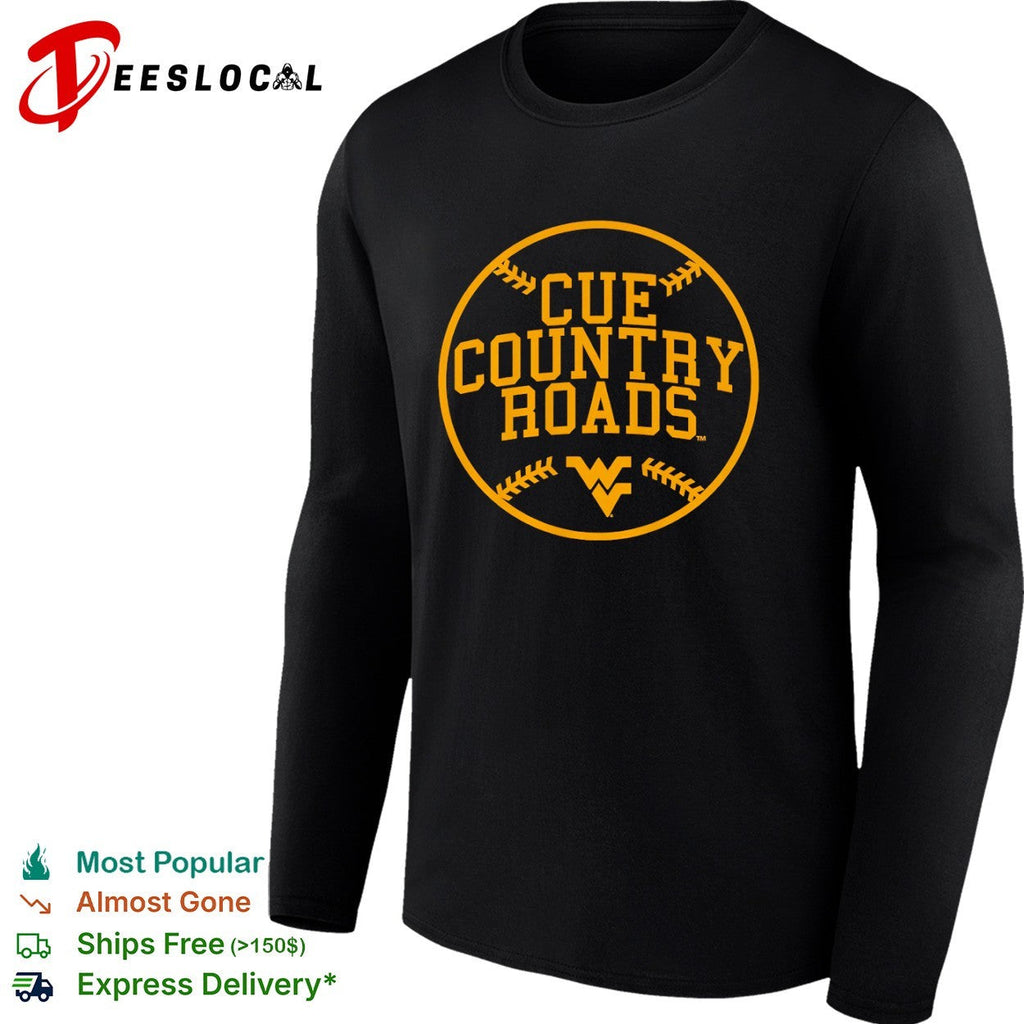 Cue Country Roads West Virginia Mountaineers NCAA Logo Sport Themed University shirt Unisex