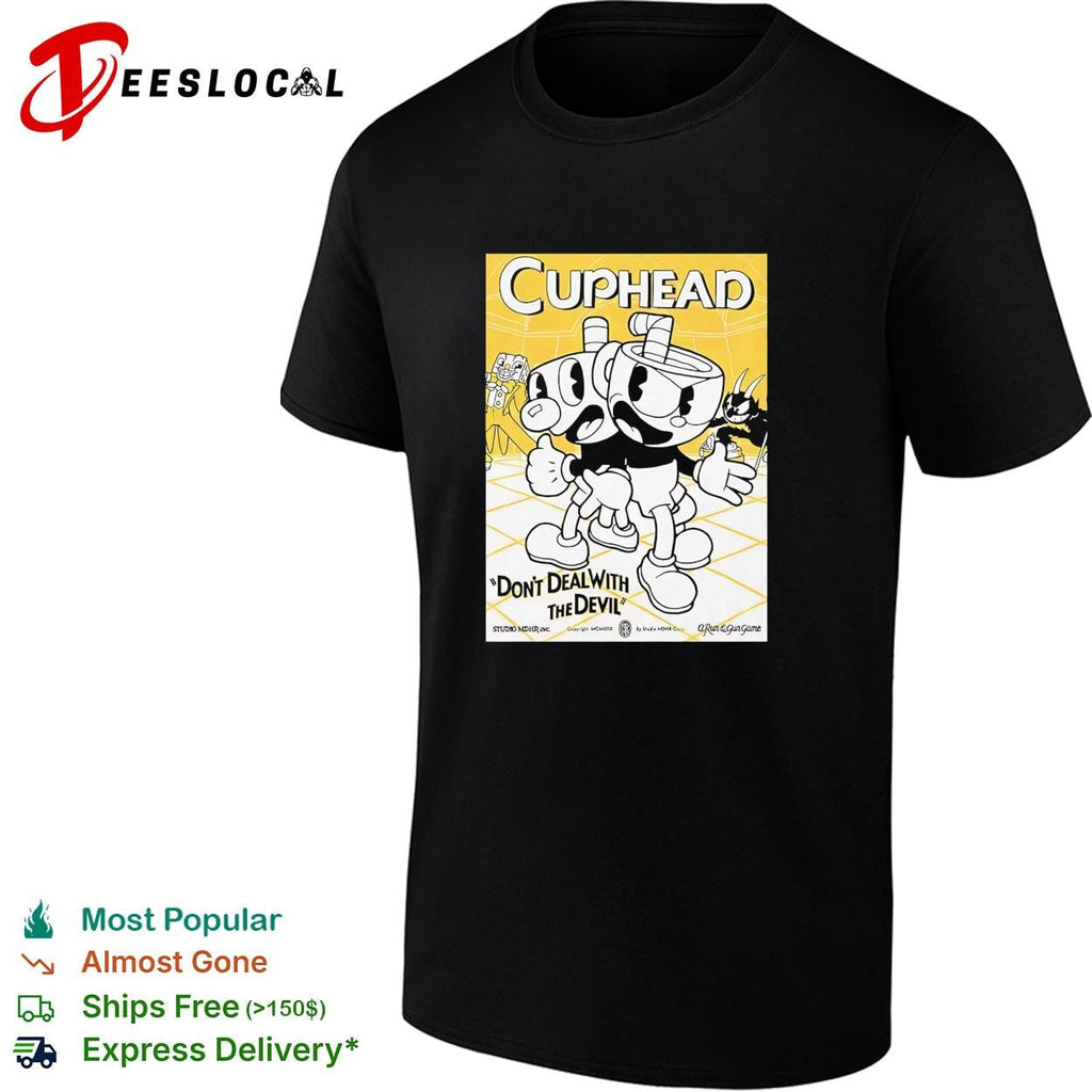 Cuphead Don’t Deal with the Devil Mugman King Dice The Devil Studio MDHR shirt Unisex