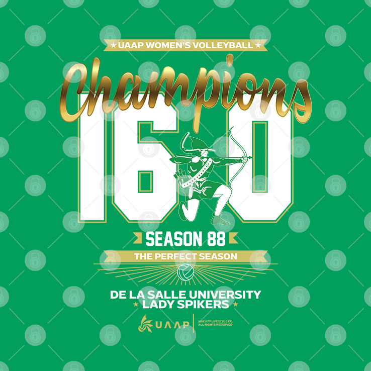 DLSU Lady Spikers Champions 16-0 Perfect Season T Shirt Unisex
