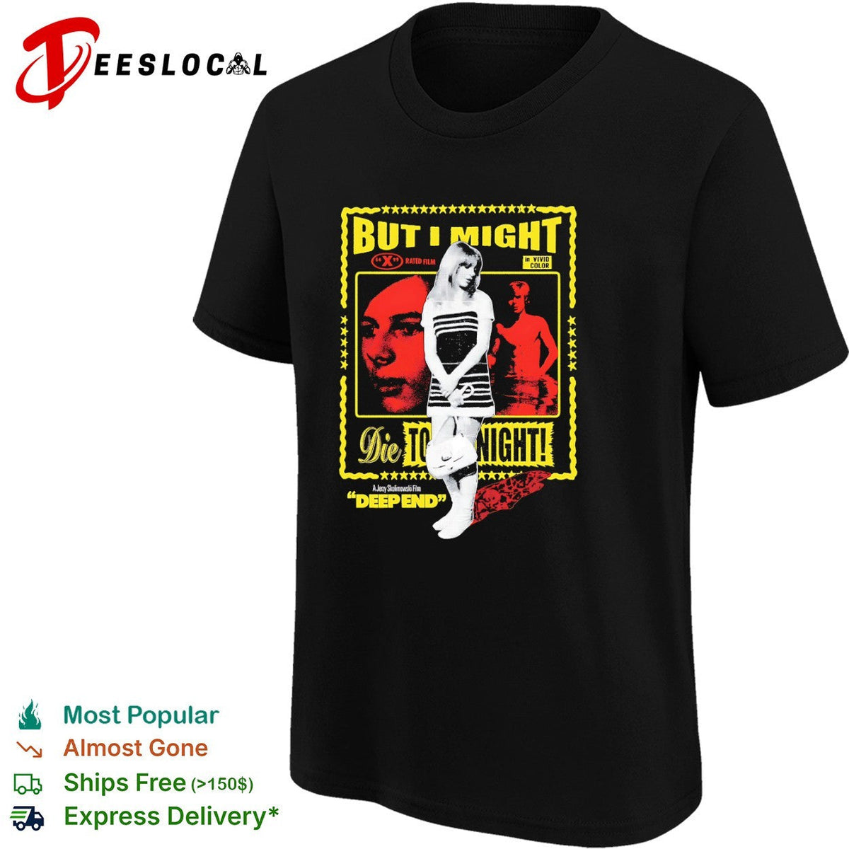 Deep End Jane Asher John Moulder Brown But I Might Die Tonight Jerzy Skolimowski shirt Unisex