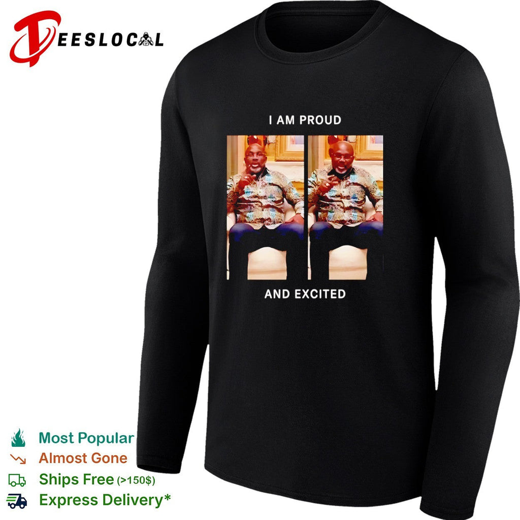 Deion Sanders Colorado Buffaloes Coach Prime I am proud and excited shirt Unisex