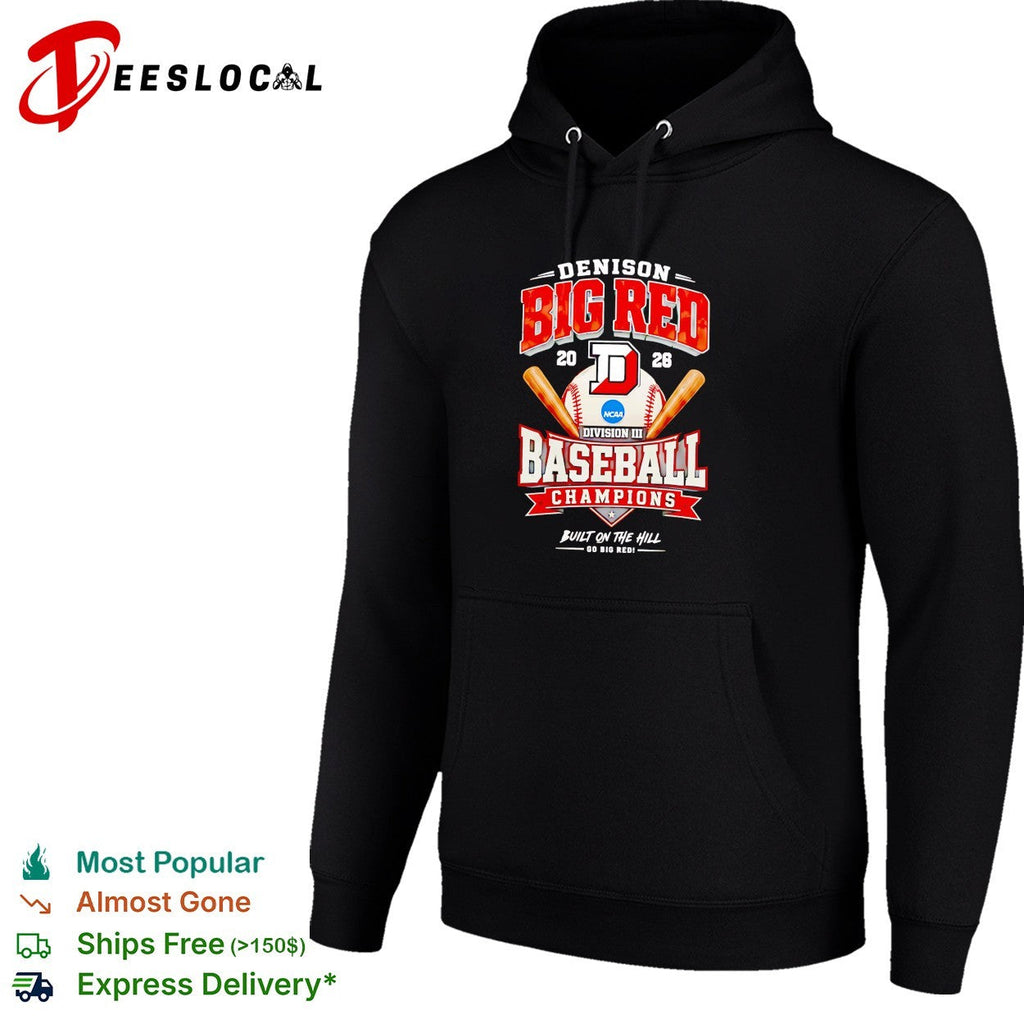 Denison Big Red NCAA Division III Baseball Champions built on the hill shirt Unisex