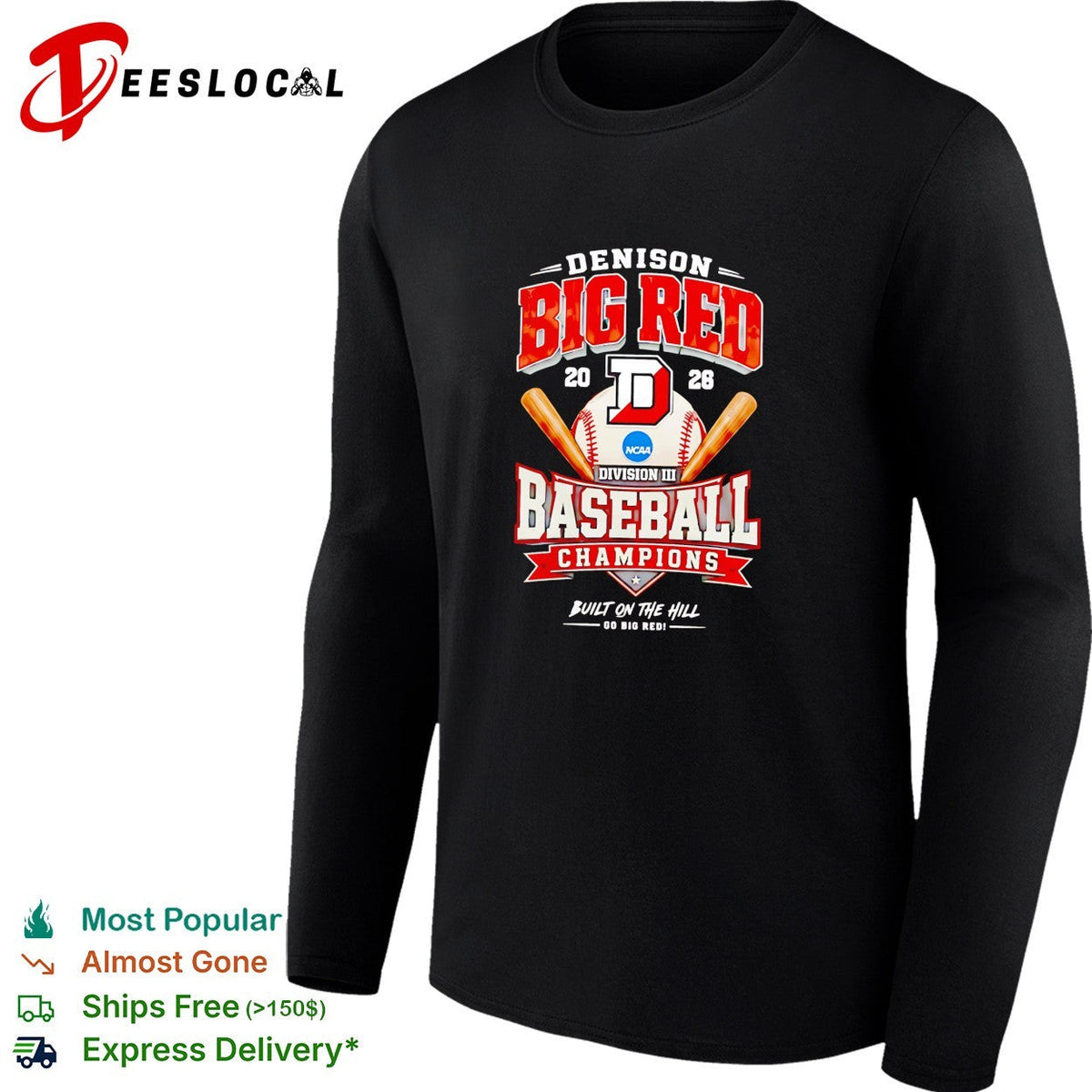 Denison Big Red NCAA Division III Baseball Champions built on the hill shirt Unisex