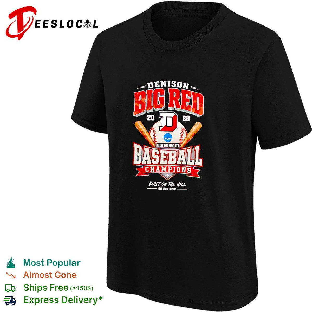Denison Big Red NCAA Division III Baseball Champions built on the hill shirt Unisex