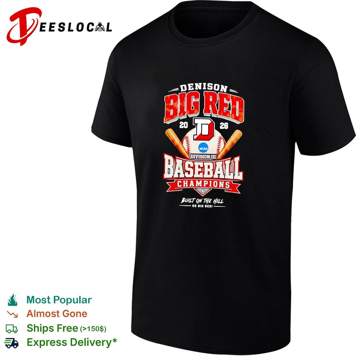 Denison Big Red NCAA Division III Baseball Champions built on the hill shirt Unisex