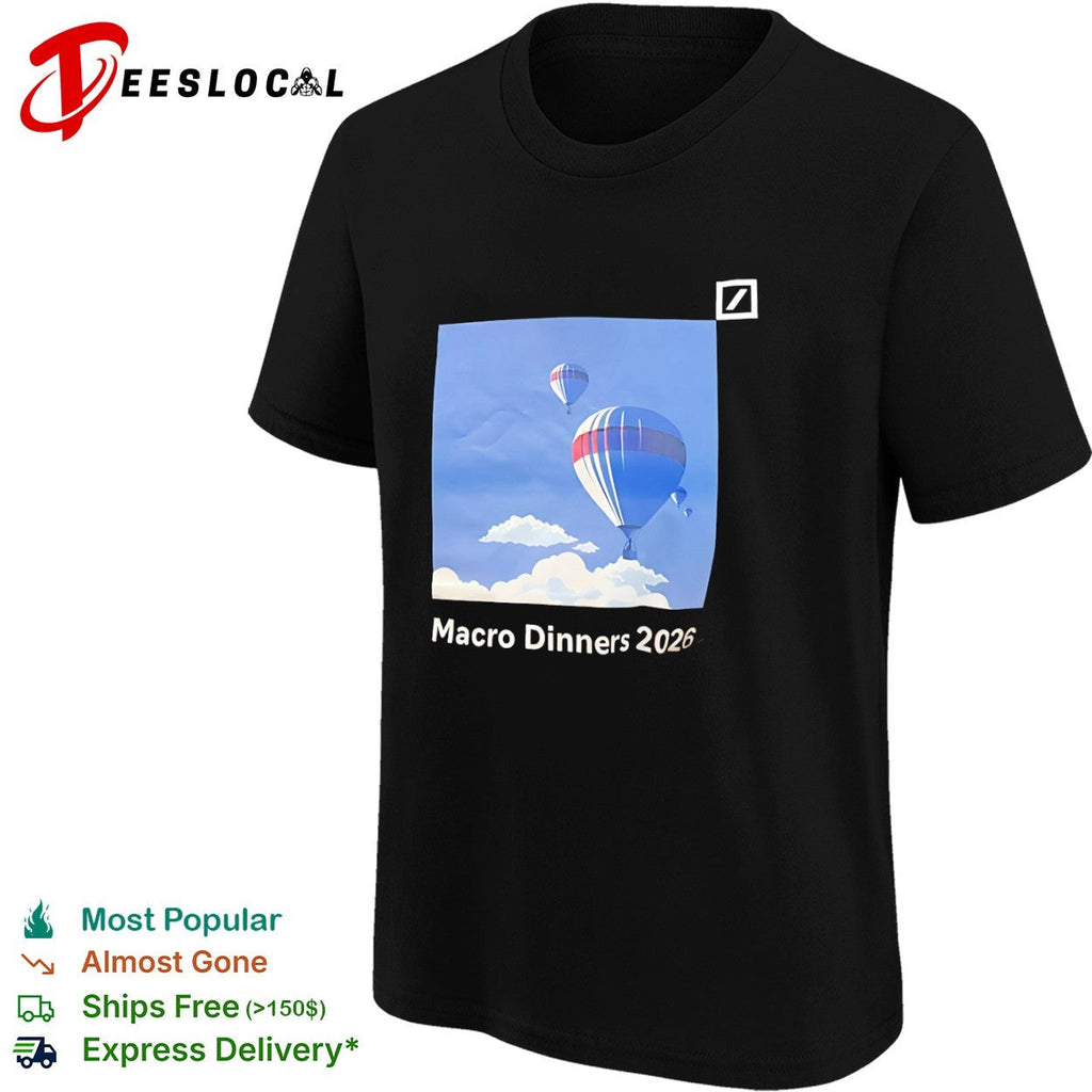 Deutsche Bank Macro Dinners 2026 shirt Unisex