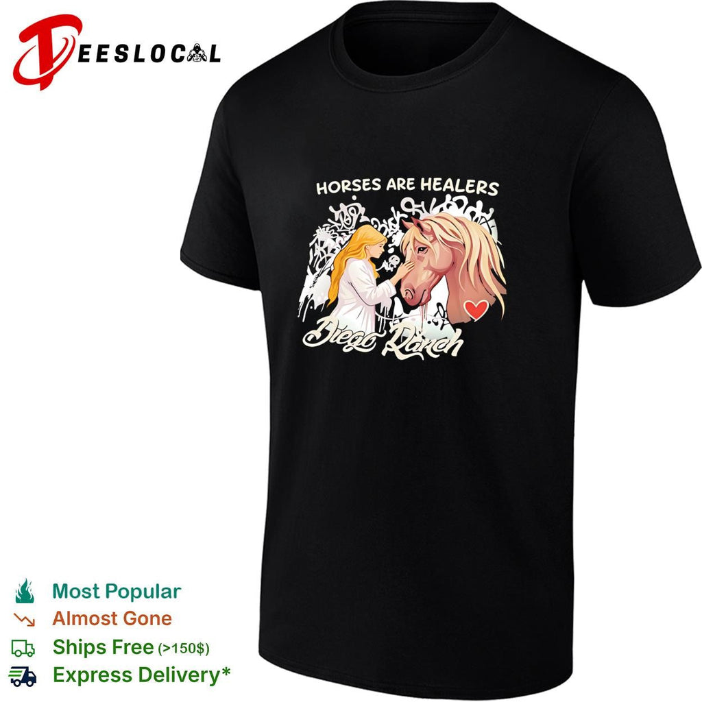 Diego Ranch horses are healers shirt Unisex