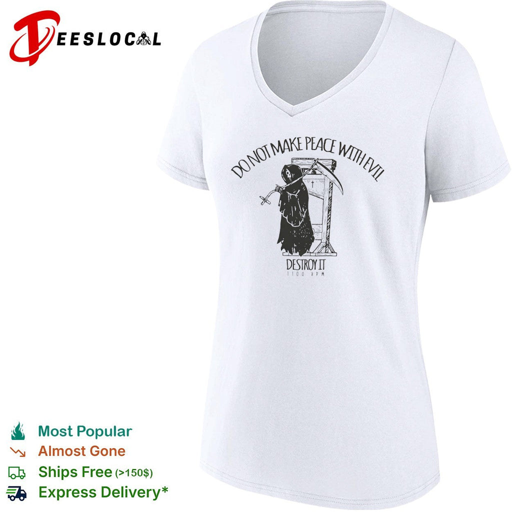 Do not make peace with evil destroy it war doll Grim Reaper guillotine cross shirt Unisex