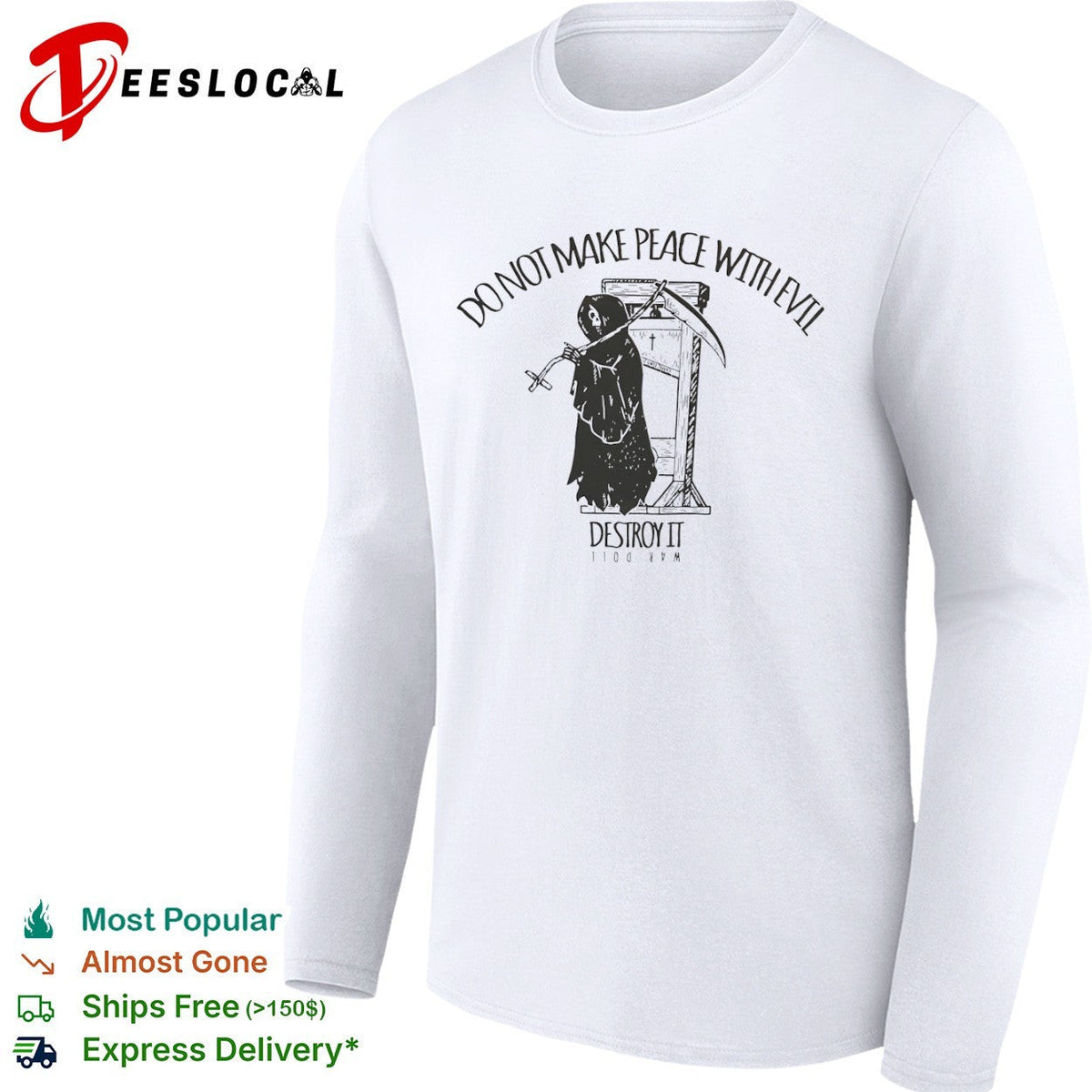 Do not make peace with evil destroy it war doll Grim Reaper guillotine cross shirt Unisex