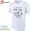 Do you have something against dogs shirt Unisex