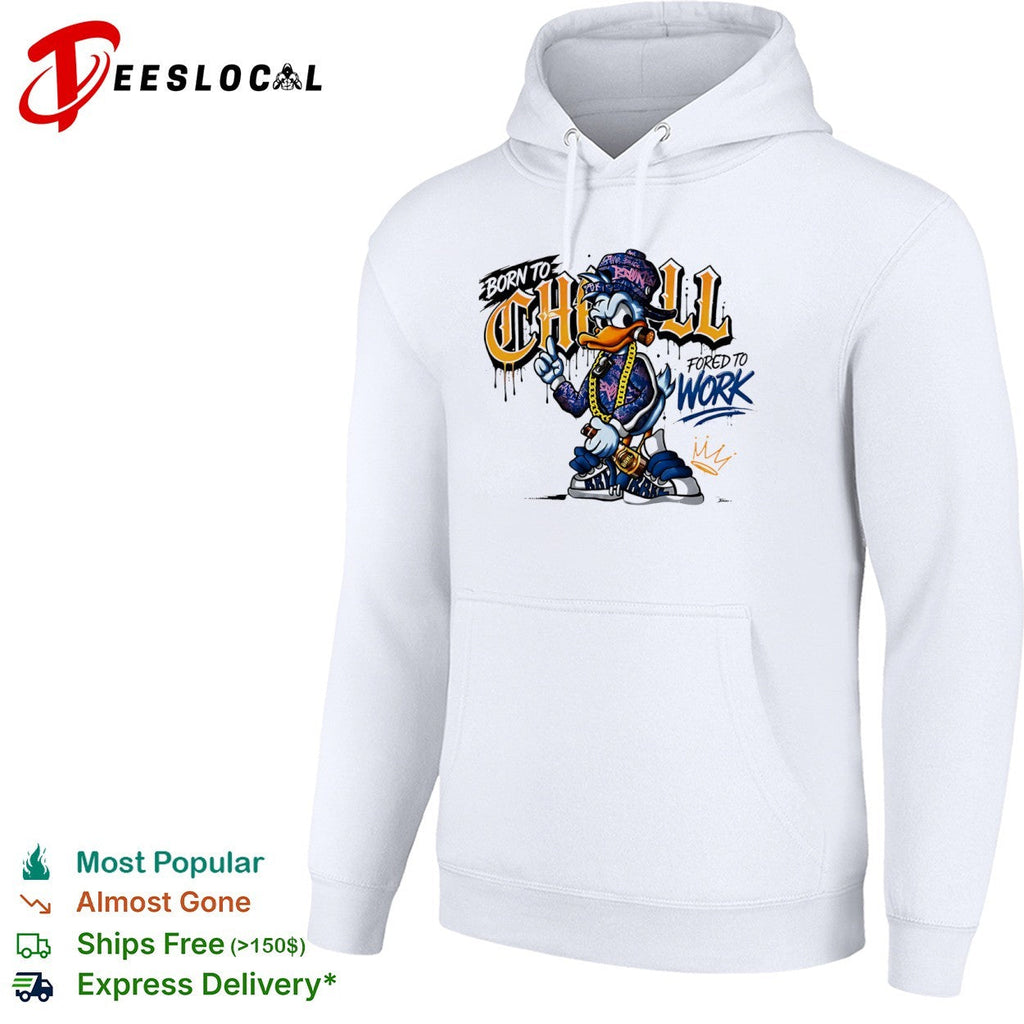 Donald Duck Born to Chill Forced to Work Graffiti shirt Unisex