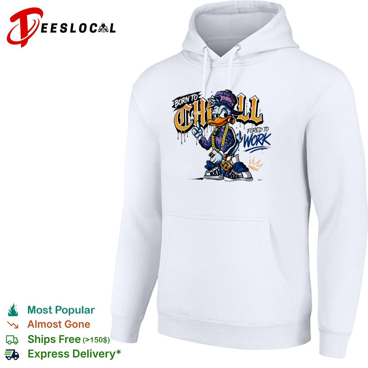Donald Duck Born to Chill Forced to Work Graffiti shirt Unisex